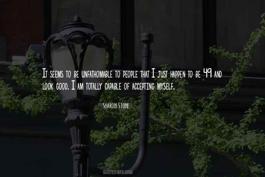 Quotes About Accepting Yourself For Who You Are #36791