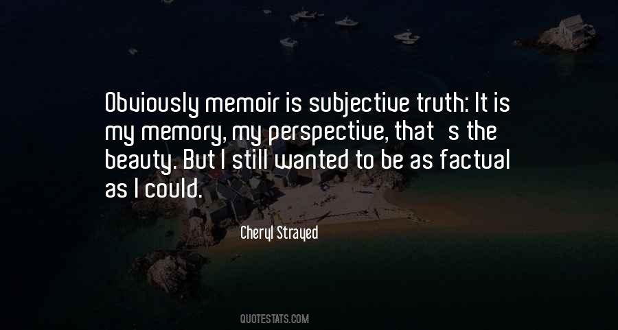 Subjective Memory Quotes #1154711