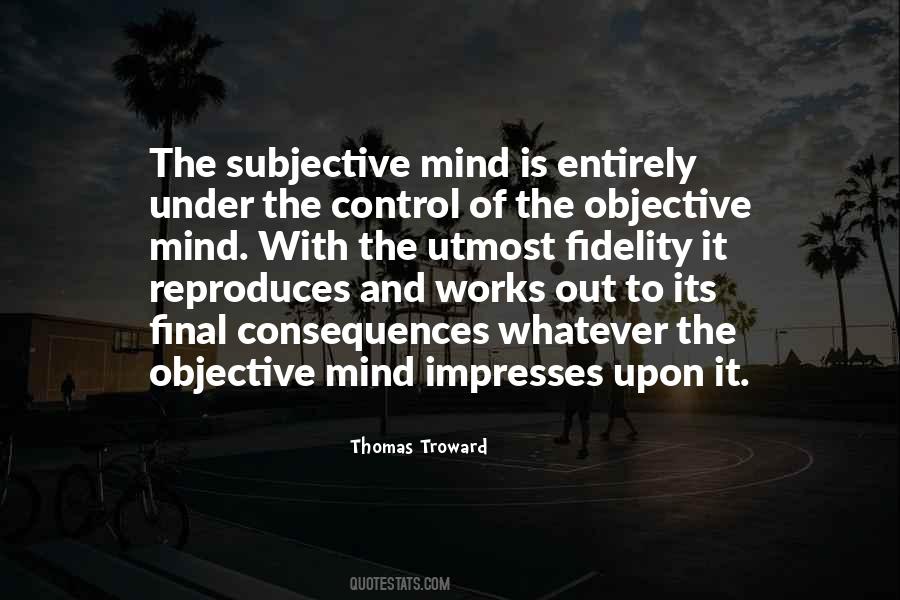 Subjective Vs Objective Quotes #191940