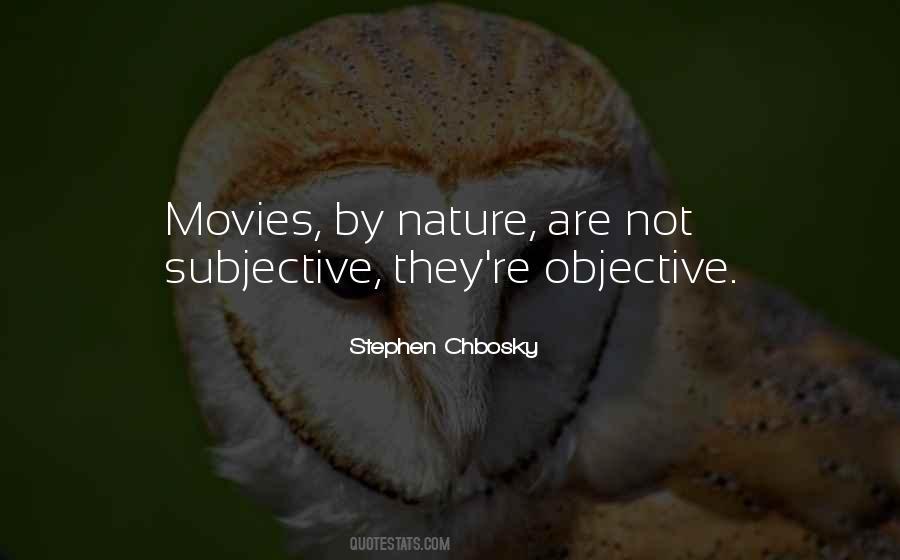Subjective Vs Objective Quotes #253006