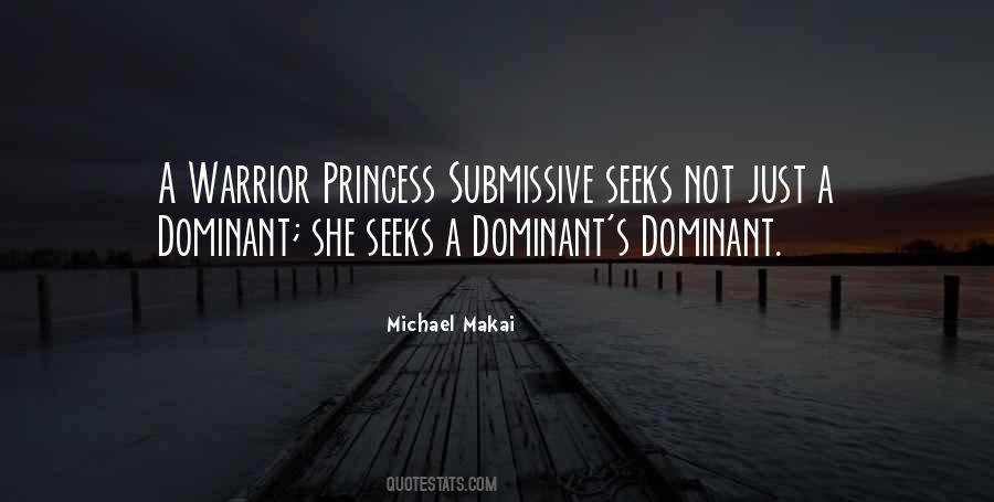 Submissive And Dominant Quotes #1541922