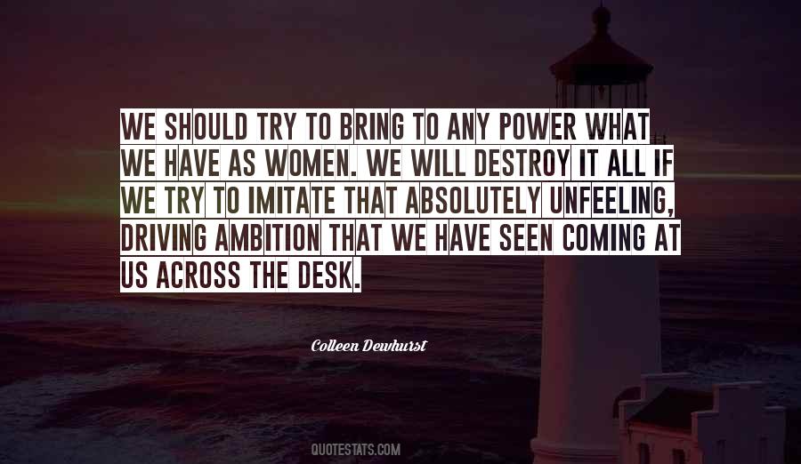 Quotes About Ambition And Power #109350
