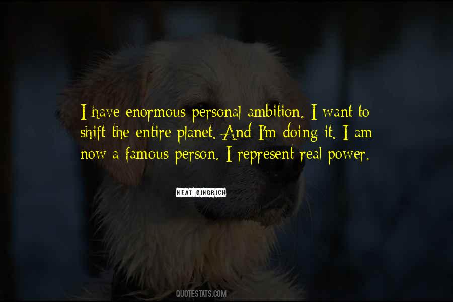 Quotes About Ambition And Power #1736837