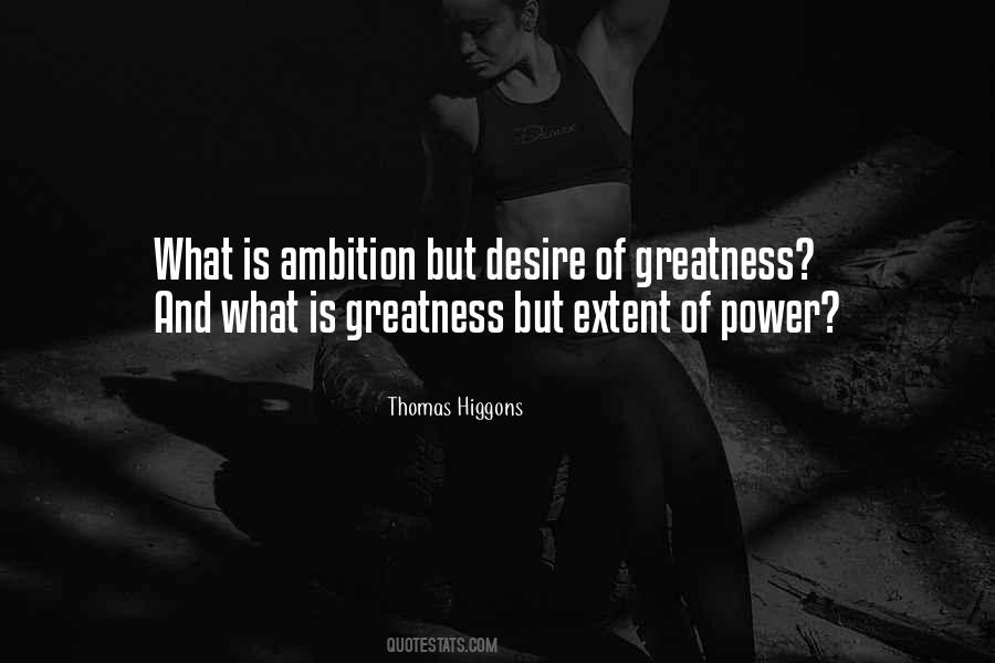 Quotes About Ambition And Power #66410