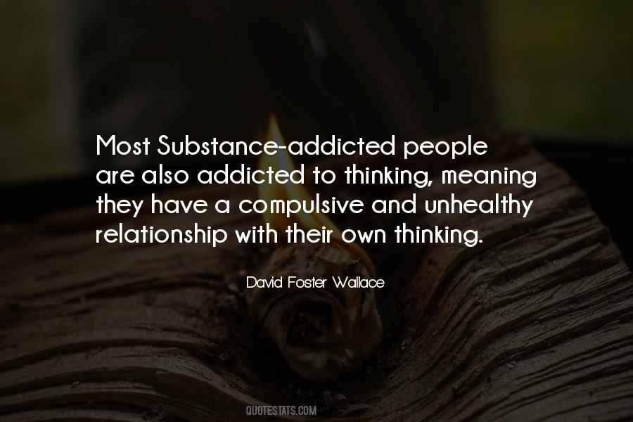Substance Addiction Quotes #1694697