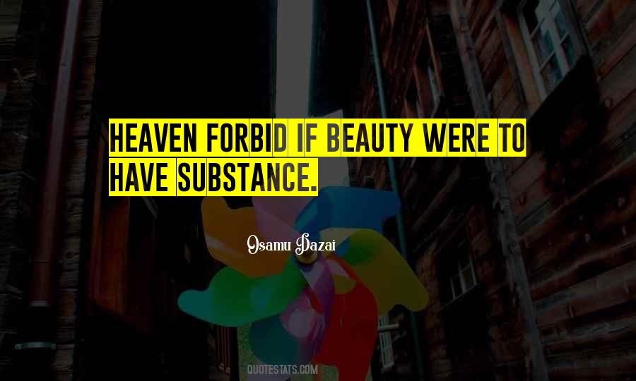 Substance Over Beauty Quotes #1310725