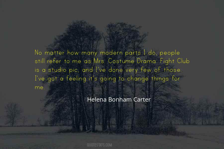 Quotes About Helena Bonham Carter #41370