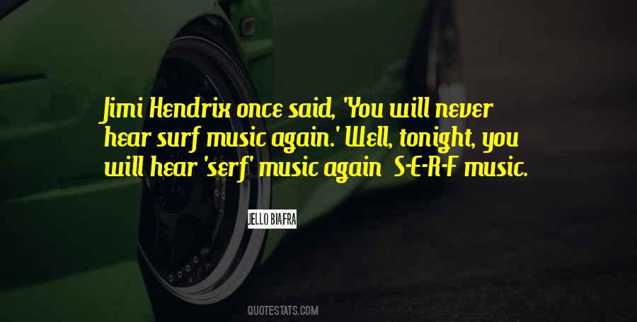 Quotes About Jimi Hendrix #1024015