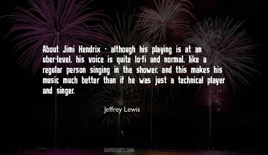 Quotes About Jimi Hendrix #1084692