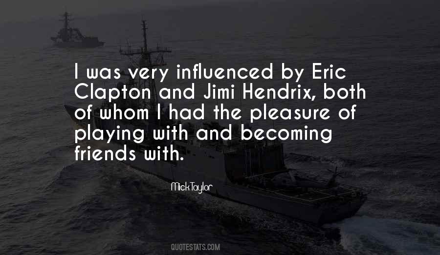 Quotes About Jimi Hendrix #344966