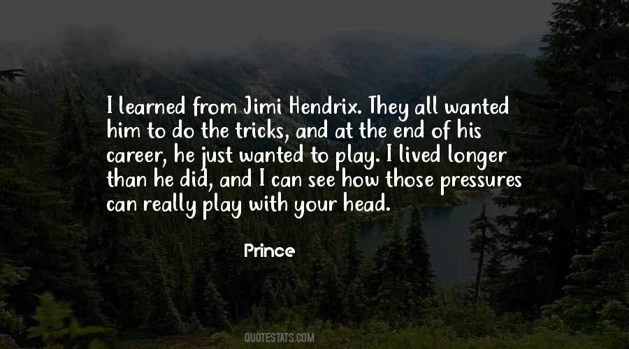 Quotes About Jimi Hendrix #345280