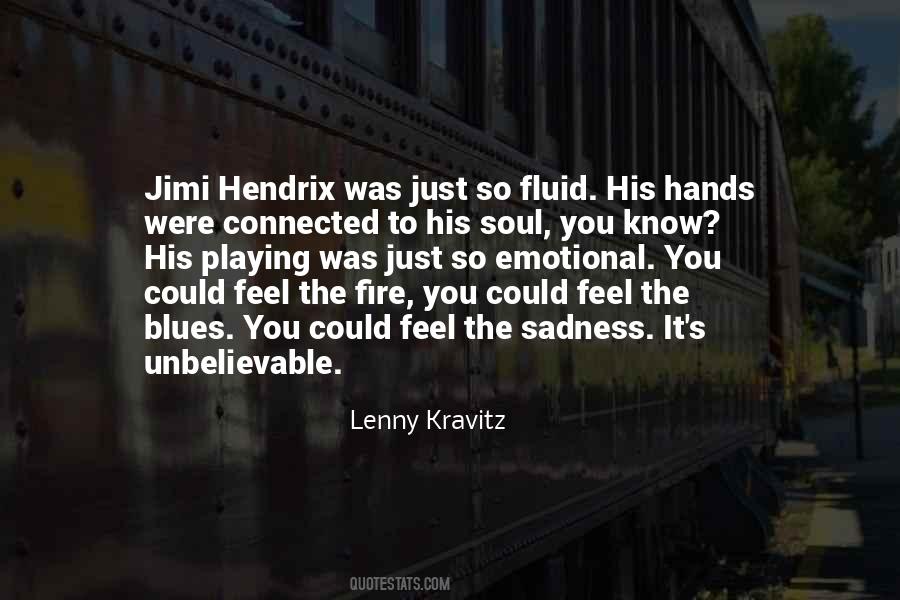 Quotes About Jimi Hendrix #711044