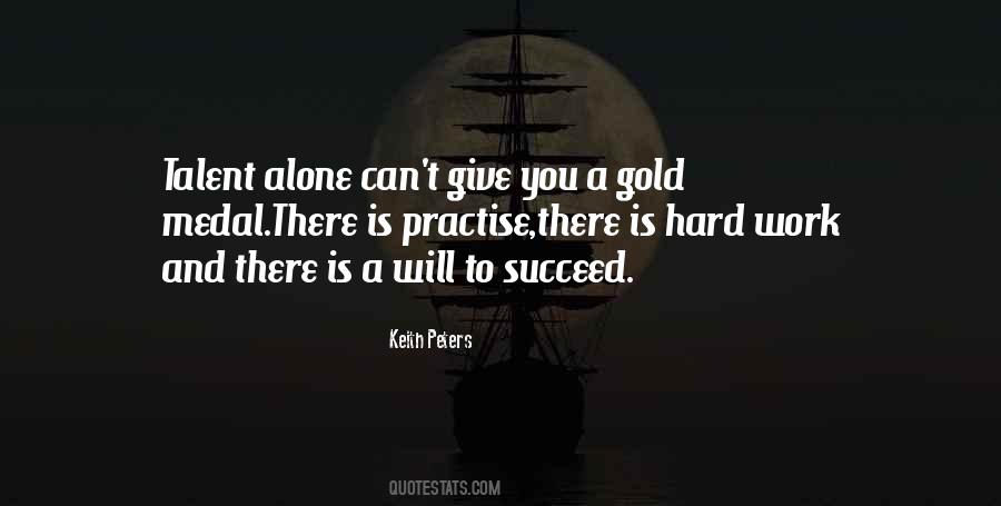 Succeed Alone Quotes #654911