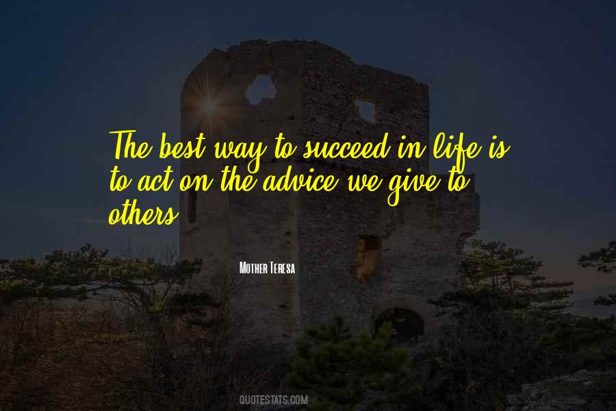 Succeed In Life Quotes #1194185