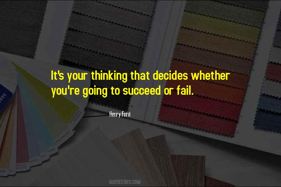 Succeed Or Fail Quotes #1090552