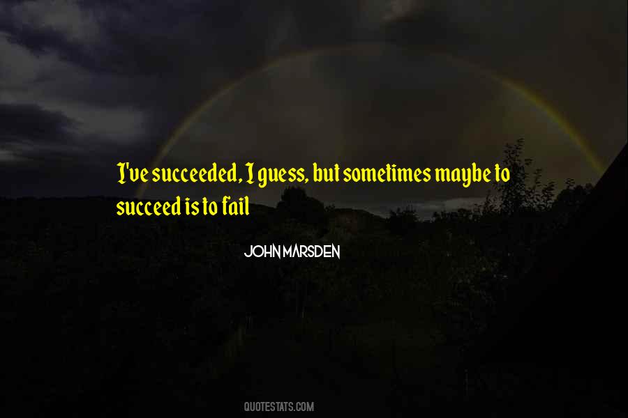 Succeed Quotes #1731651