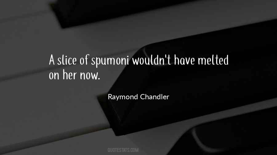 Quotes About Raymond Chandler #113669