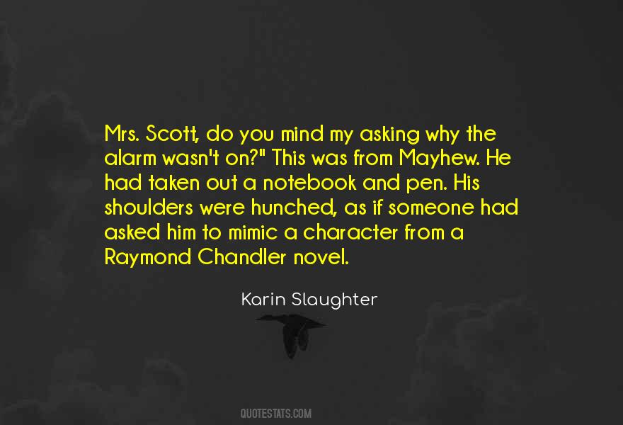 Quotes About Raymond Chandler #1863422