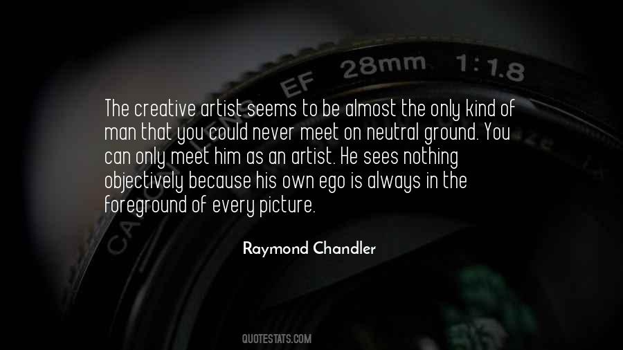 Quotes About Raymond Chandler #265315