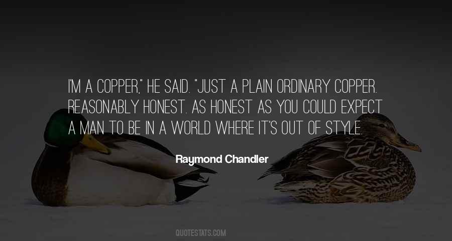 Quotes About Raymond Chandler #410881