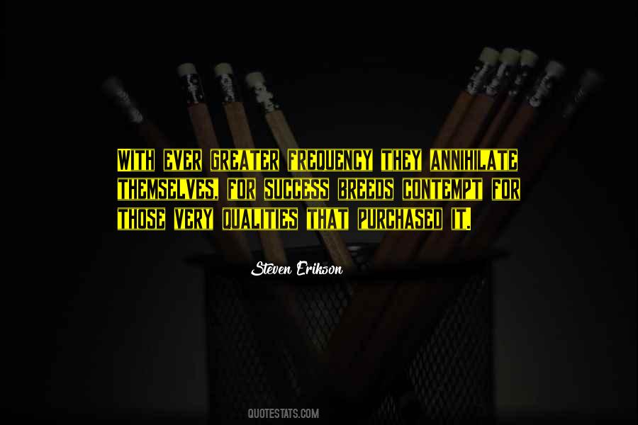 Success Breeds Quotes #1704399