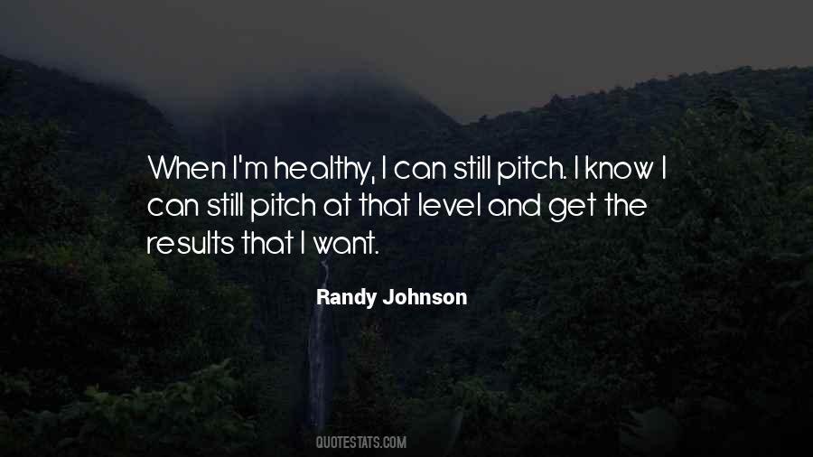 Quotes About Randy Johnson #420146