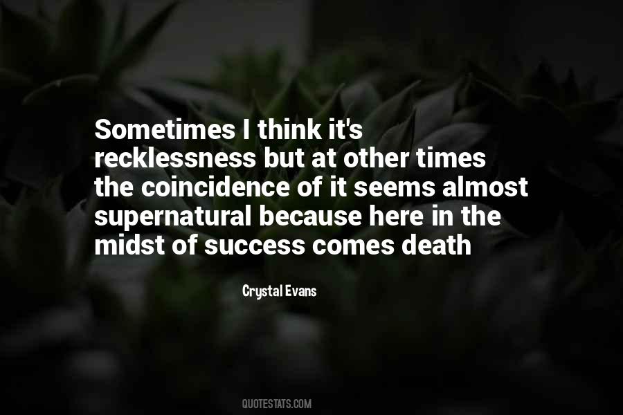 Success Comes Quotes #1306393