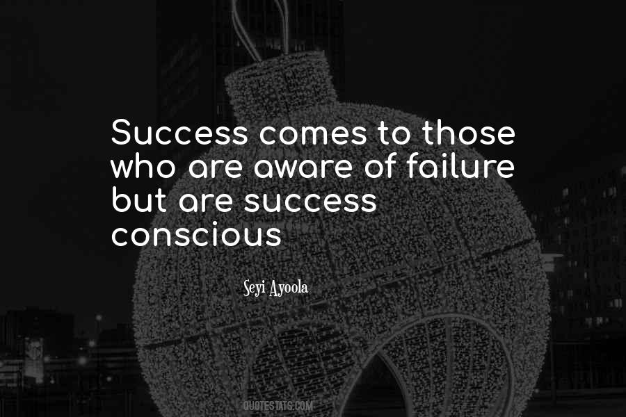 Success Comes Quotes #1412513