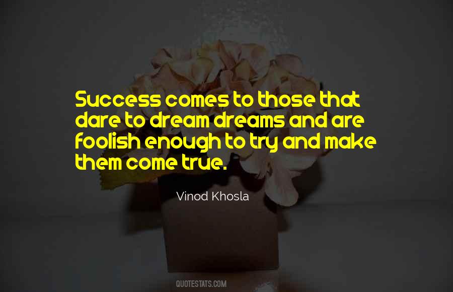 Success Comes Quotes #1470366