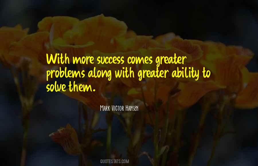 Success Comes Quotes #1474948