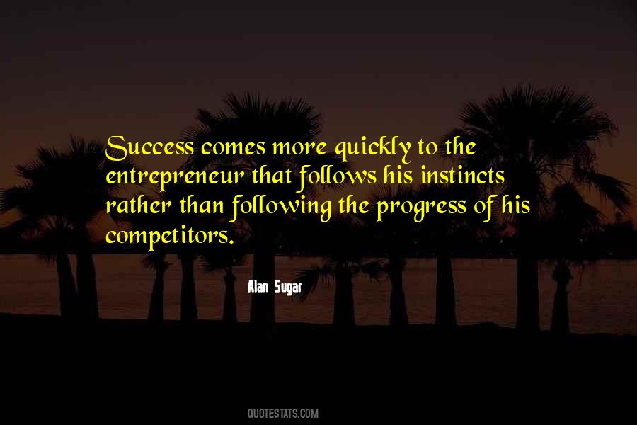 Success Comes Quotes #148422