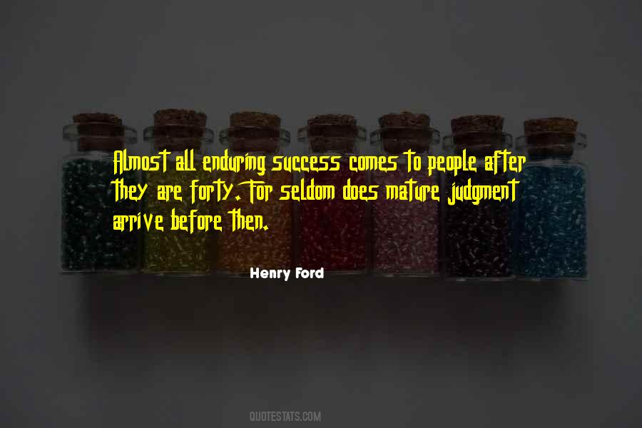 Success Comes Quotes #1647290