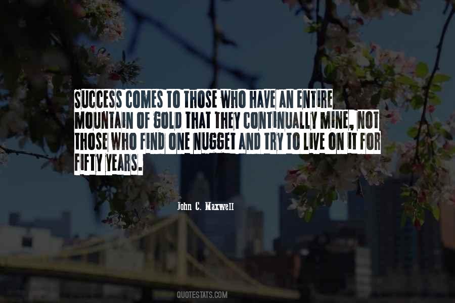 Success Comes Quotes #1724727