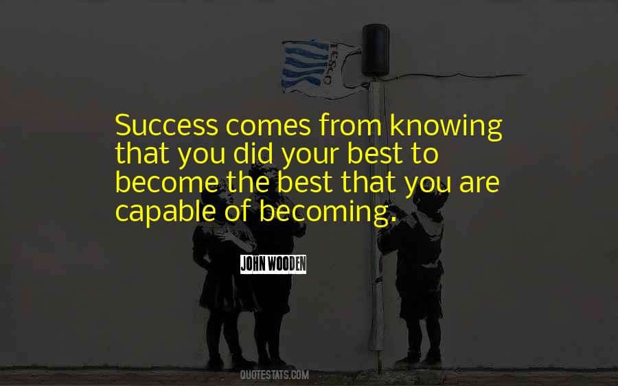 Success Comes Quotes #1789126