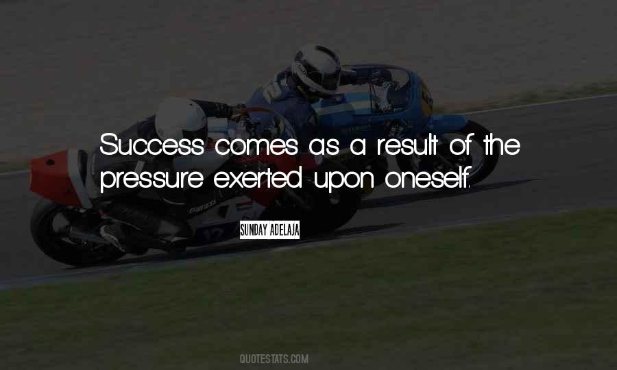 Success Comes Quotes #487821