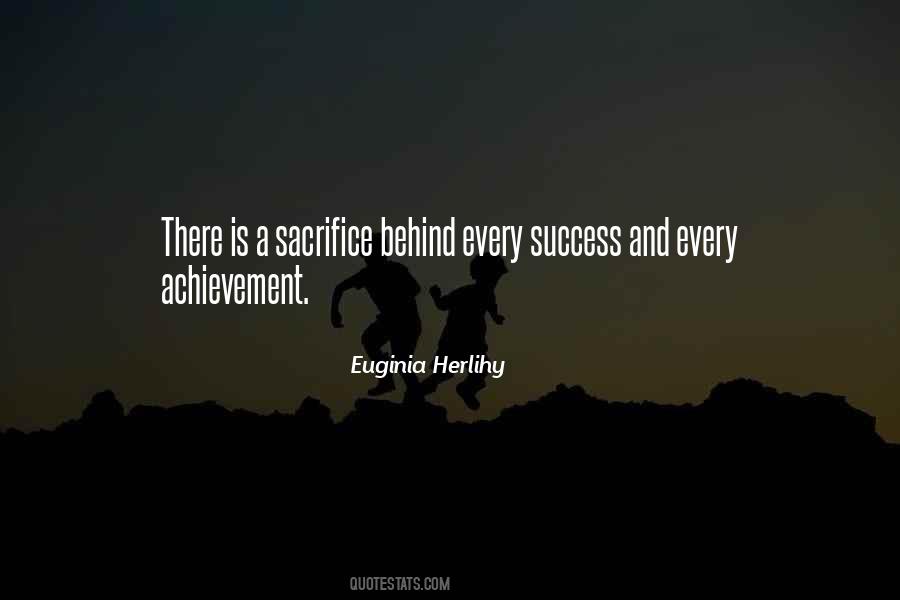 Success Comes Sacrifice Quotes #272766