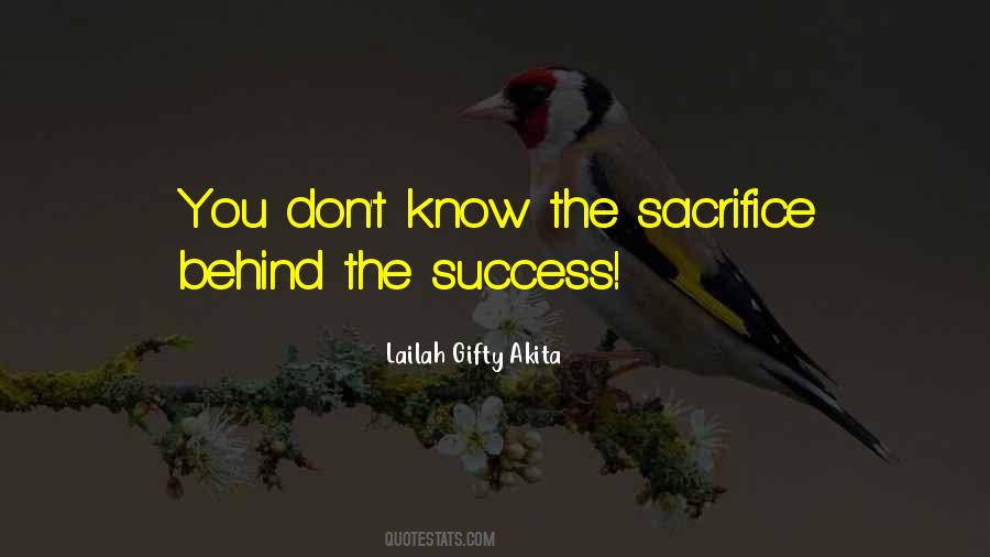 Success Comes Sacrifice Quotes #370107
