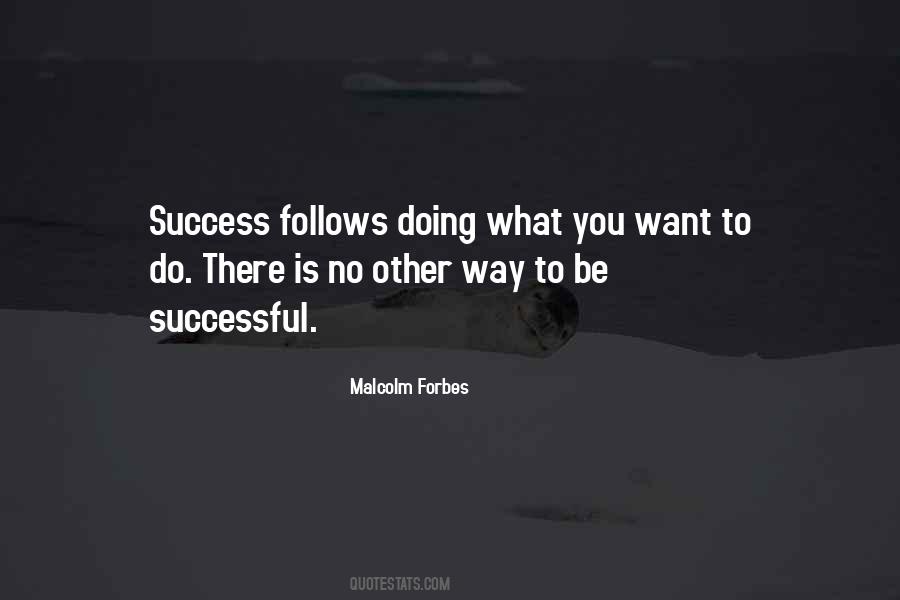 Success Follows Quotes #1541951