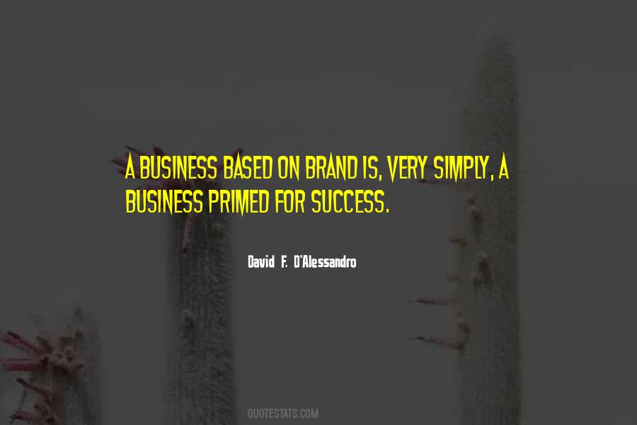 Success Is Based On Quotes #1558231
