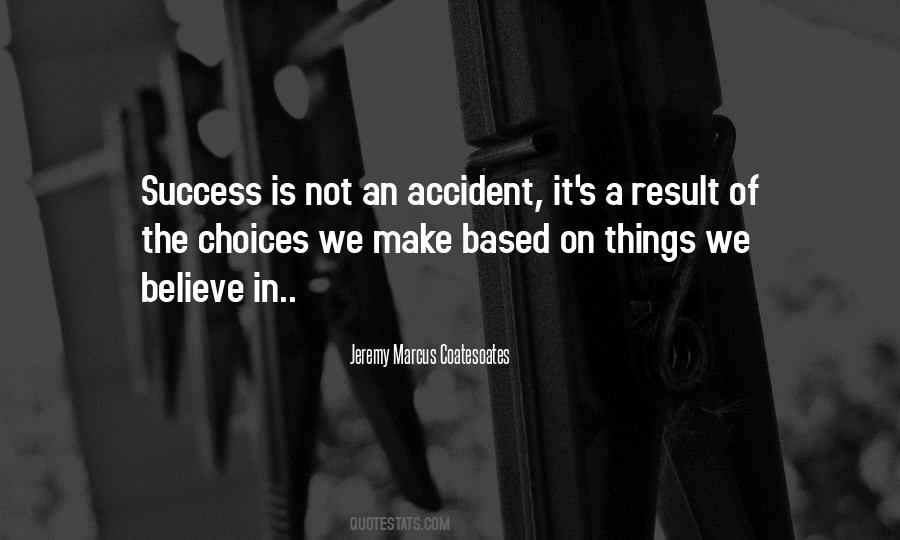 Success Is Based On Quotes #88696