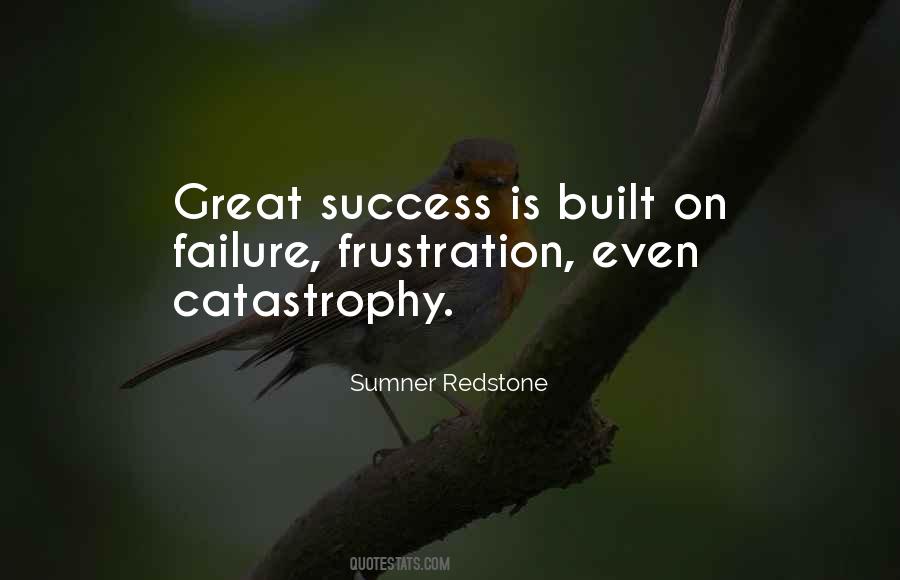 Success Is Built On Failure Quotes #1877277
