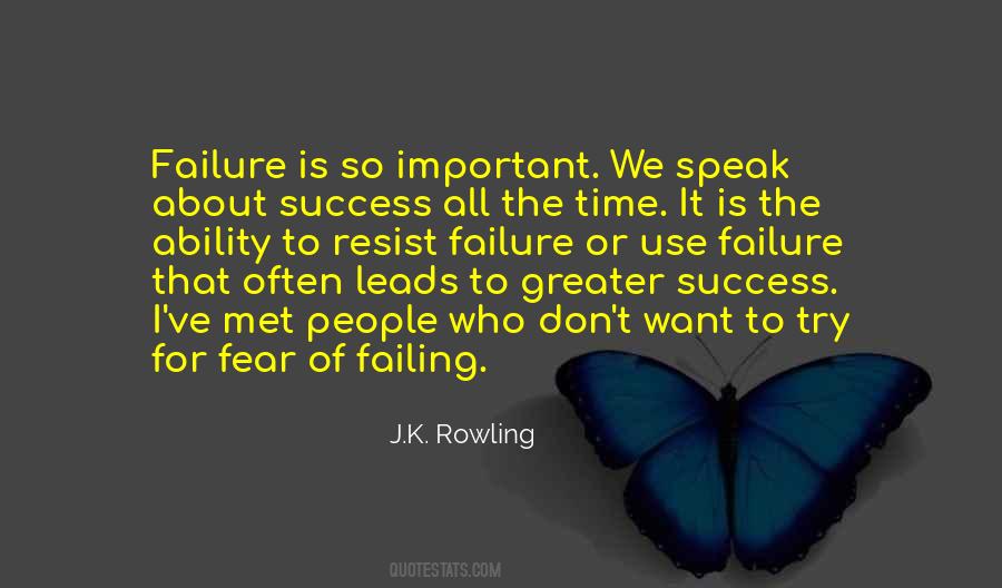 Success Is Failing Quotes #1471069