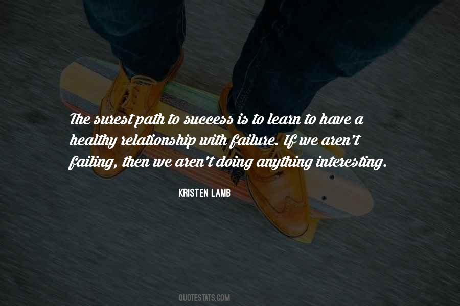 Success Is Failing Quotes #1803920