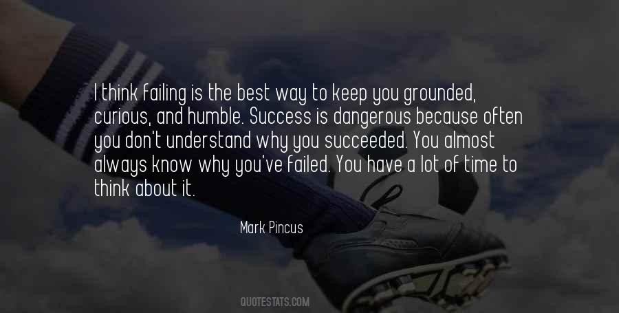 Success Is Failing Quotes #273556