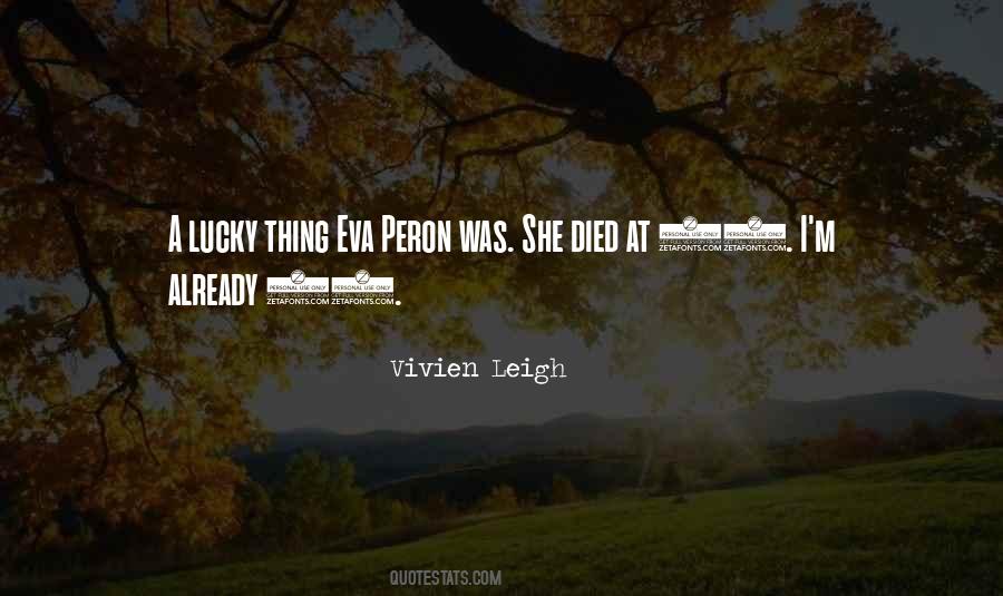 Quotes About Vivien Leigh #325007