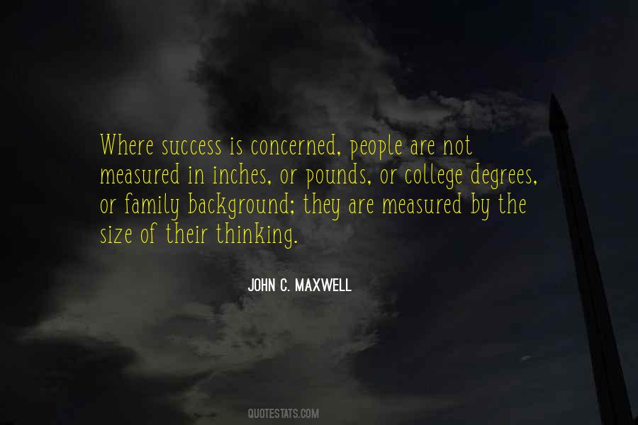 Success Is Measured By Quotes #1123021