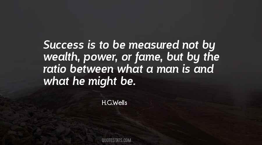 Success Is Measured By Quotes #1319268