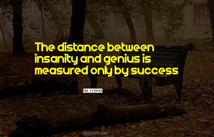 Success Is Measured By Quotes #1446821