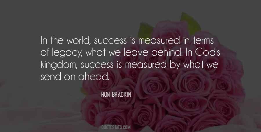 Success Is Measured Quotes #1024047