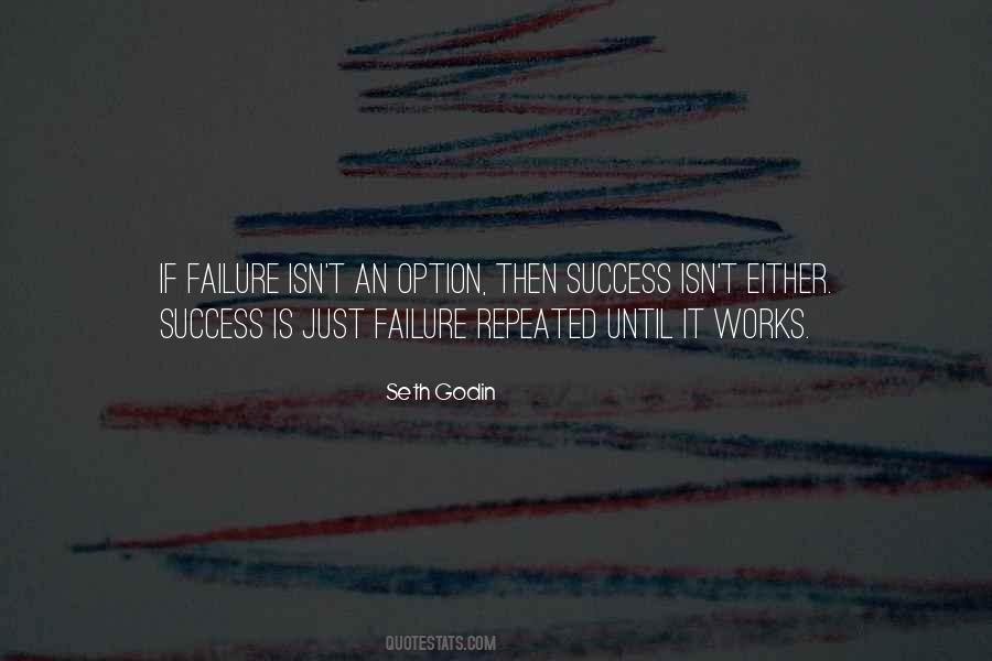 Success Is My Only Option Failure's Not Quotes #602831